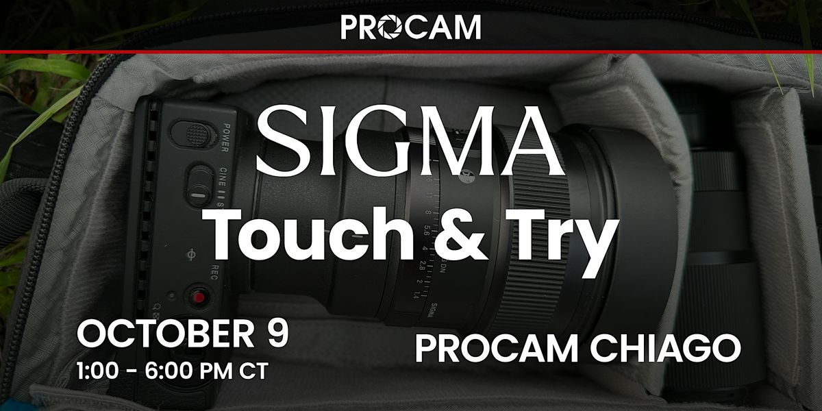 Sigma Touch & Try - PROCAM Chicago, 9 October | Event in Aurora | AllEvents
