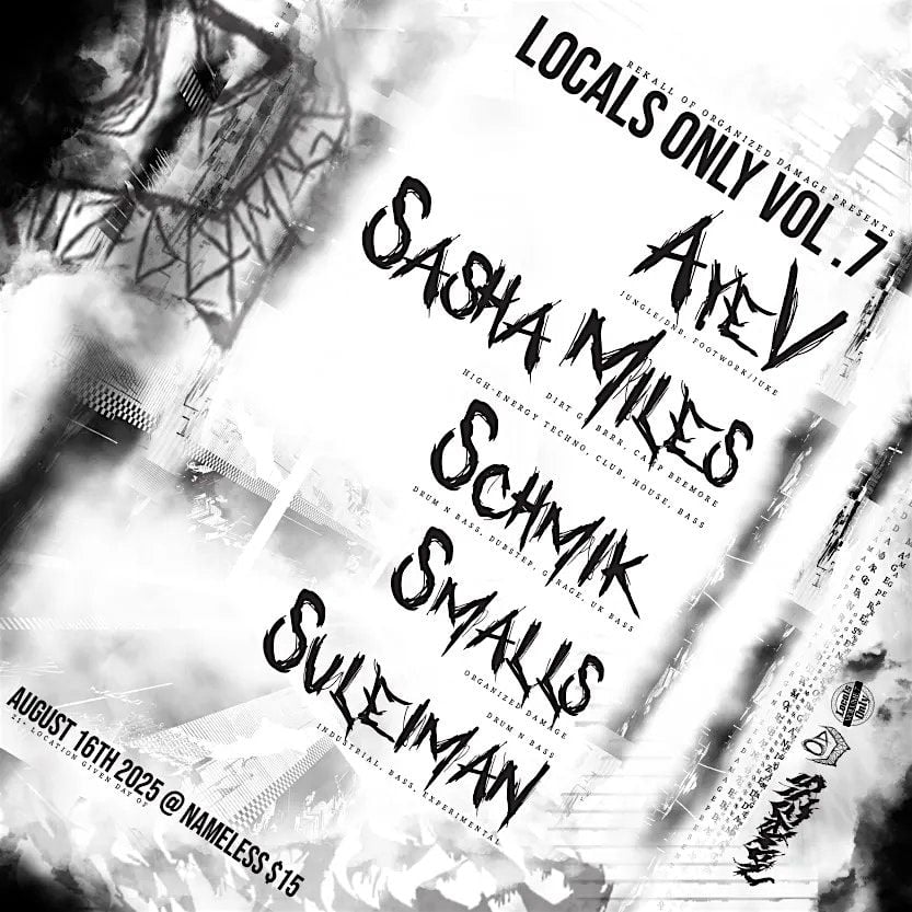Organized Damage Presents: Locals Only Vol. 7, 16 August | Event in Philadelphia | AllEvents