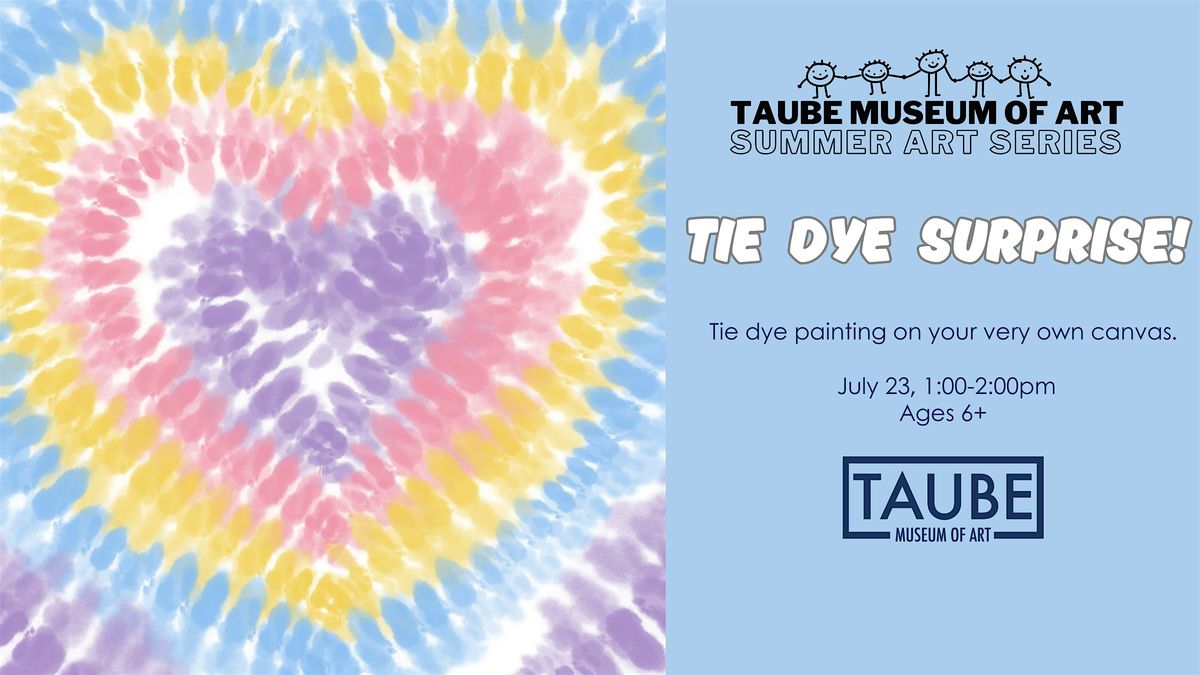 Tie Dye Surprise - Summer Art Series, 23 July | Event in Minot | AllEvents