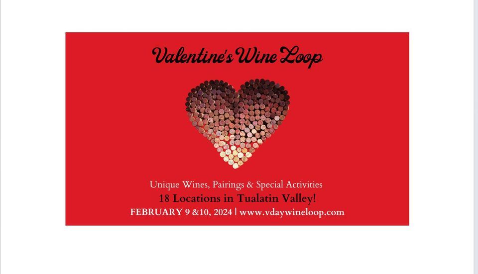 12th Annual Valentine’s Wine Tasting Loop! , Tualatin Valley, Hillsboro
