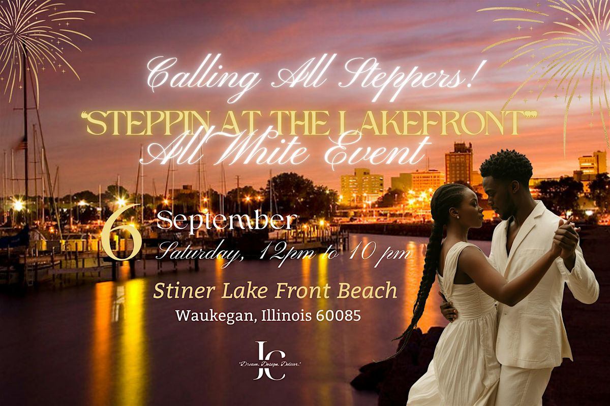 Steppin At The Lakefront, 6 September | Event in Waukegan | AllEvents