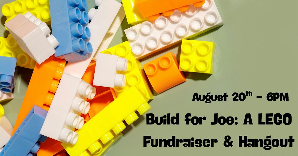 Build for Joe: A Lego Fundraiser & Hangout, 20 August | Event in Annapolis | AllEvents