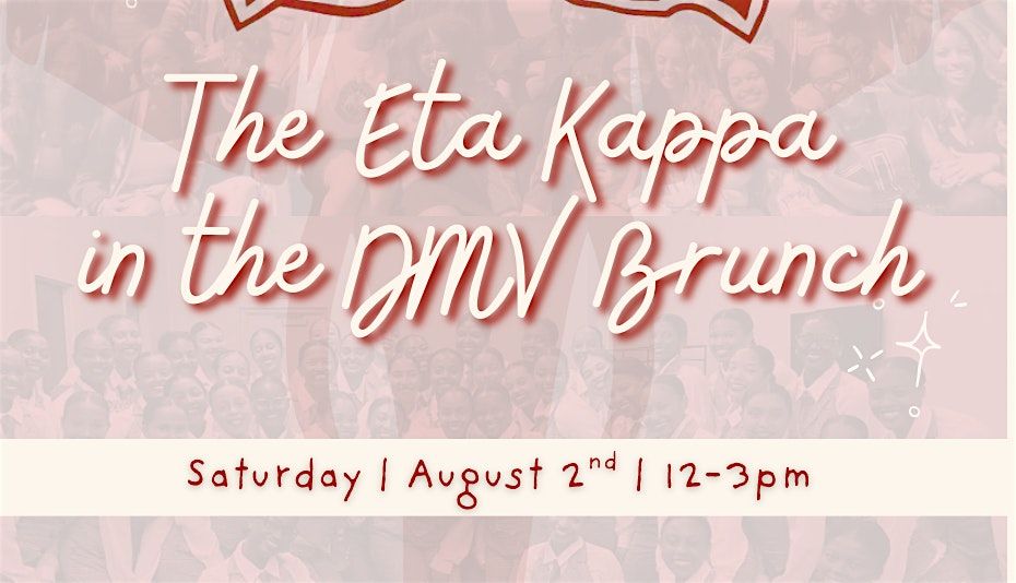 The Eta Kappa Chapter in the DMV  Brunch, 2 August | Event in Bowie | AllEvents