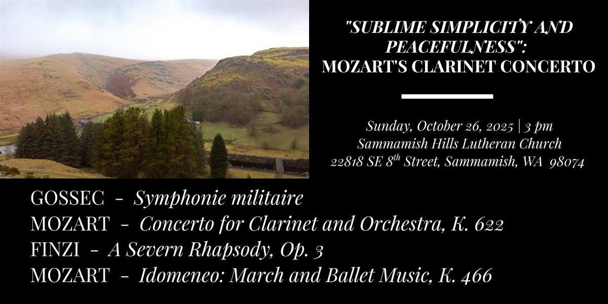 "Sublime Simplicity and Peacefulness":  Mozart's Clarinet Concerto, 26 October | Event in Sammamish