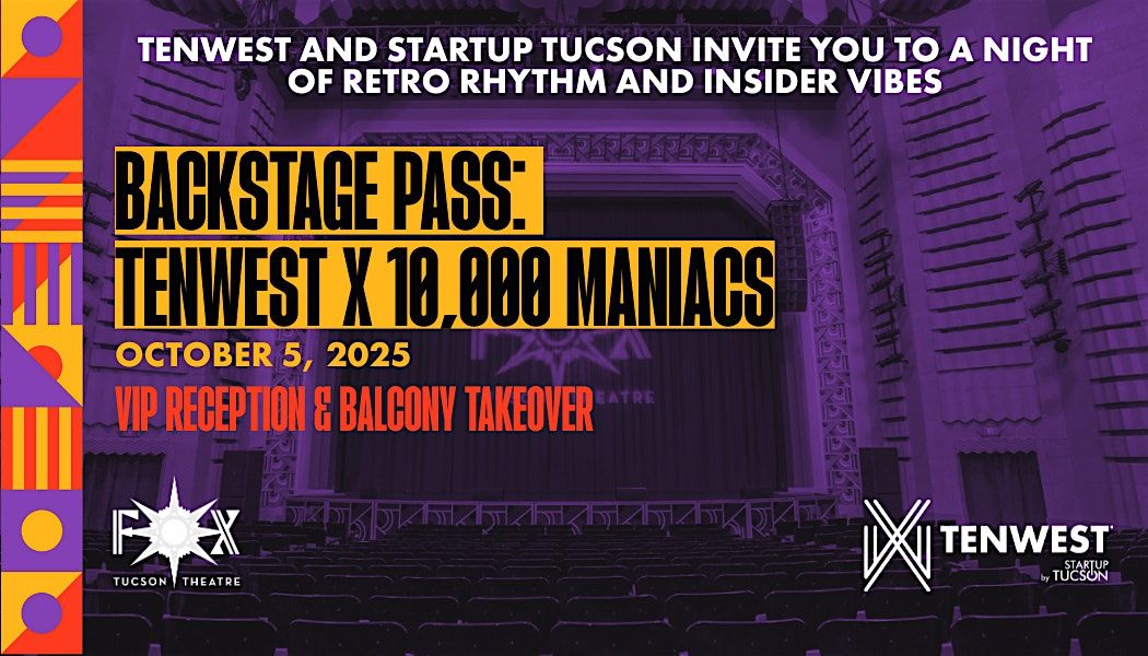 Backstage Pass: TENWEST x 10,000 Maniacs, 5 October | Event in Tucson | AllEvents