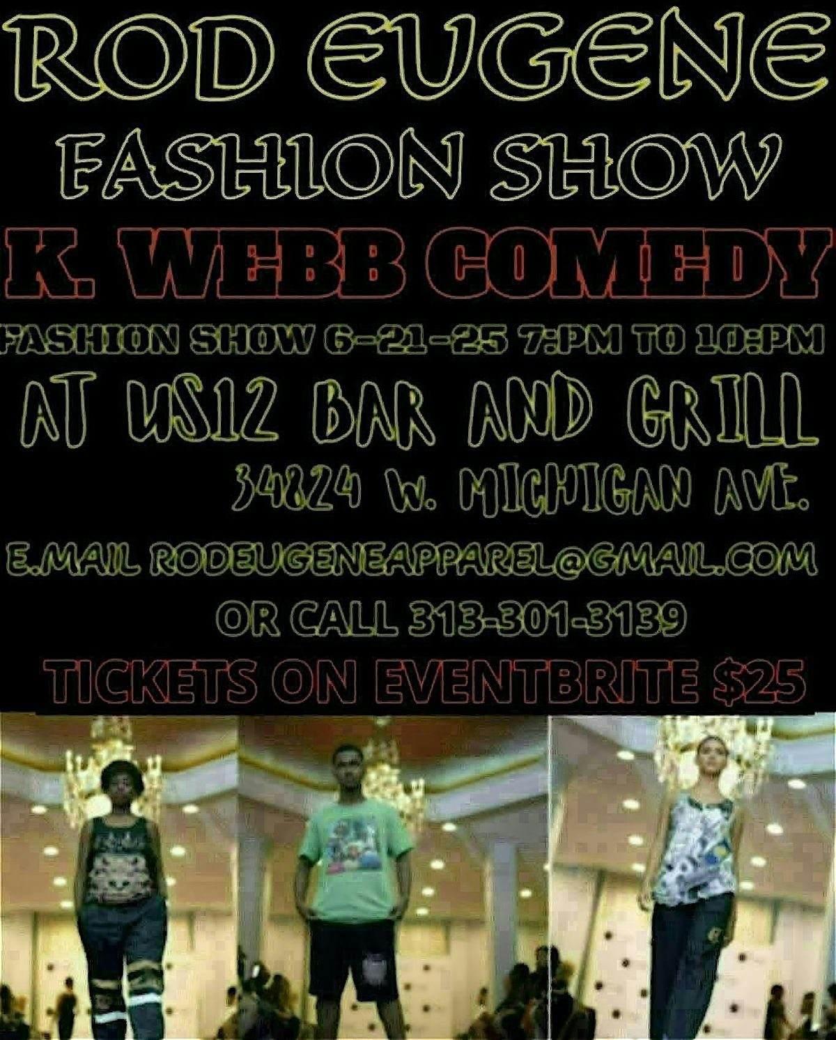 ROD EUGENE FASHION SHOW K. WEBB COMEDY, 21 June | Event in Wayne | AllEvents