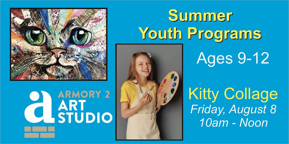 Summer Youth Program - Ages 9-12  Kitty Collage, 8 August | Event in Grand Haven | AllEvents