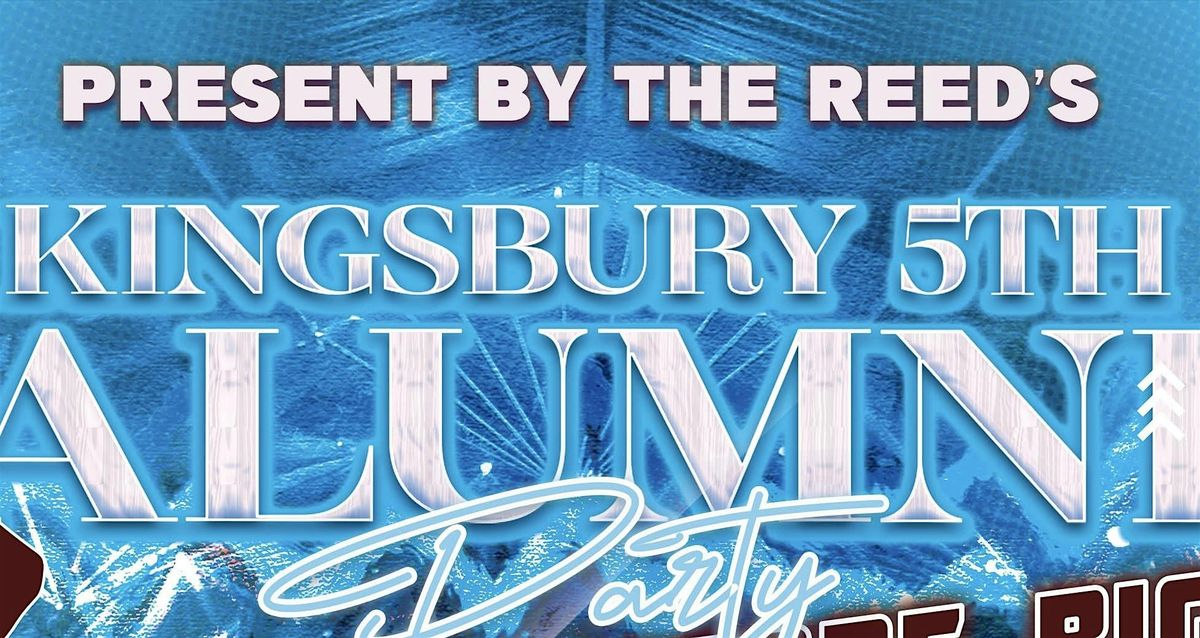 5th Kingsbury High Alumni Party‼️ For All Classes, 12 July | Event in Memphis | AllEvents