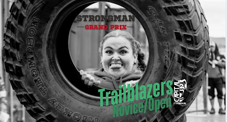 Trailblazers - Novice and Open Strongman Competition, 8 November | Event in Queanbeyan | AllEvents