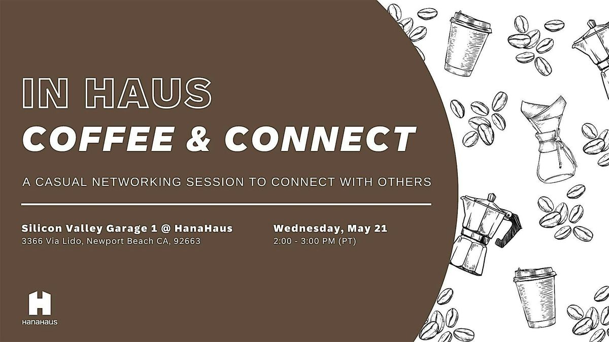 In Haus Coffee & Connect, 21 May | Event in Newport Beach | AllEvents