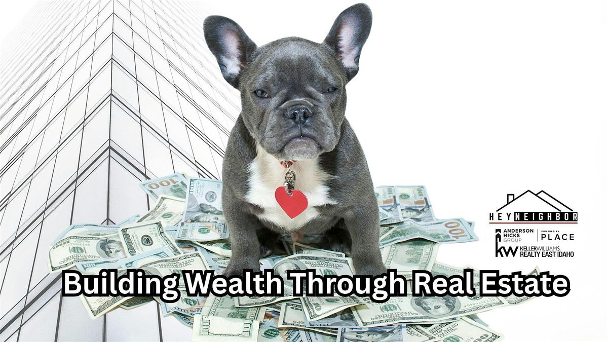 Building Wealth Through Real Estate, 5 November | Event in Idaho Falls | AllEvents