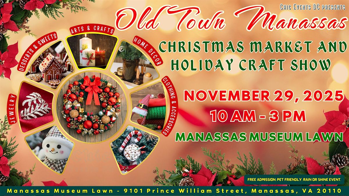 Old Town Manassas Christmas Market and Holiday Craft Show @ Manassas Museum, 29 November | Event in Manassas