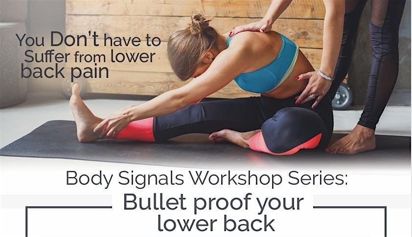 Bulletproof Your Lower Back! - Healing & Preventing Low Back Pain, 26 July | Event in Lafayette | AllEvents