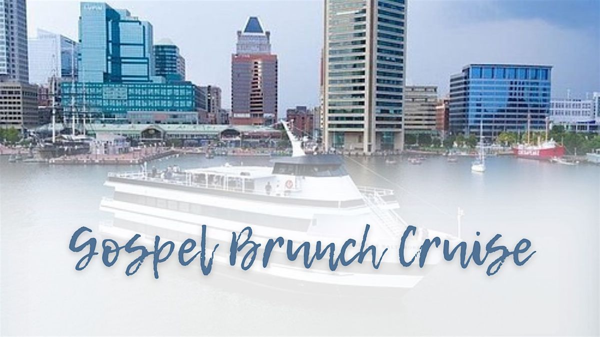 Baltimore Gospel Brunch Cruise, 9 August | Event in Baltimore | AllEvents
