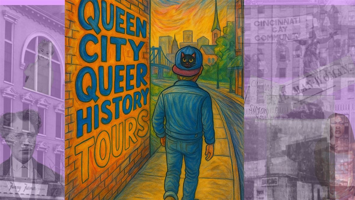 Queen City Queer History Tour 1, 12 September | Event in Cincinnati | AllEvents