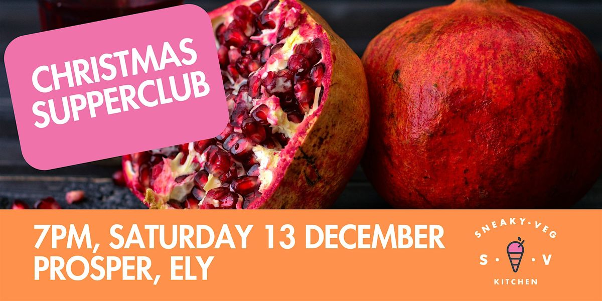 Christmas Supperclub, 13 December | Event in Ely | AllEvents