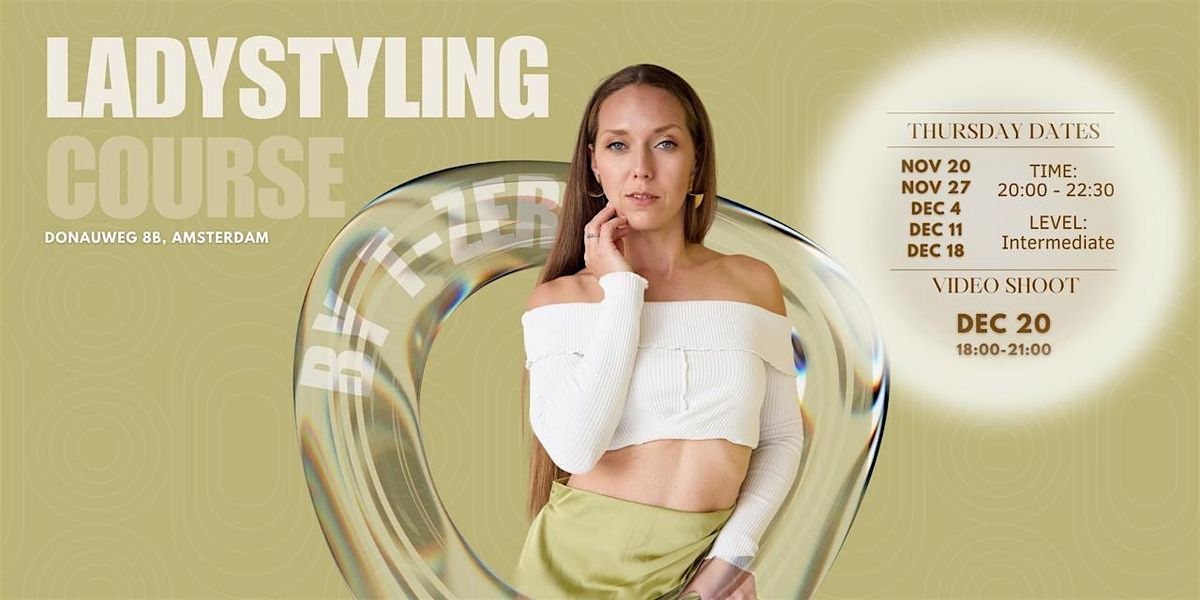 LADYSTYLING 5-weeks + Video Shoot | Event in Amsterdam | AllEvents