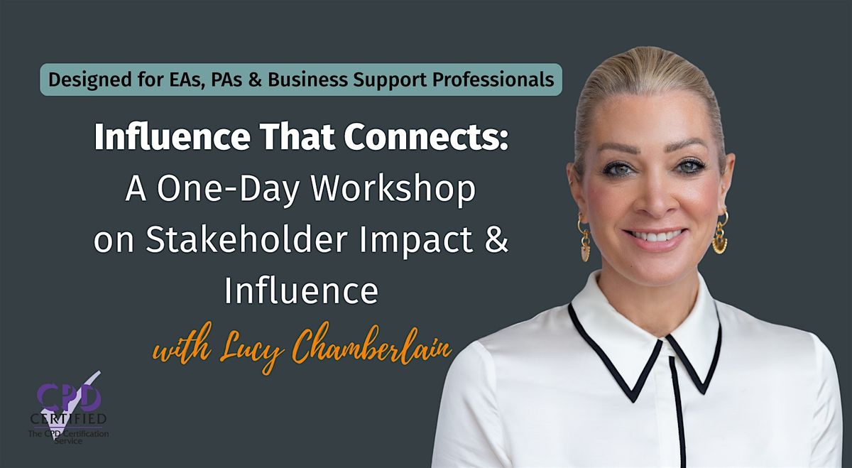 Influence That Connects: One-Day Workshop on Stakeholder Impact & Influence, 20 January | Event in London