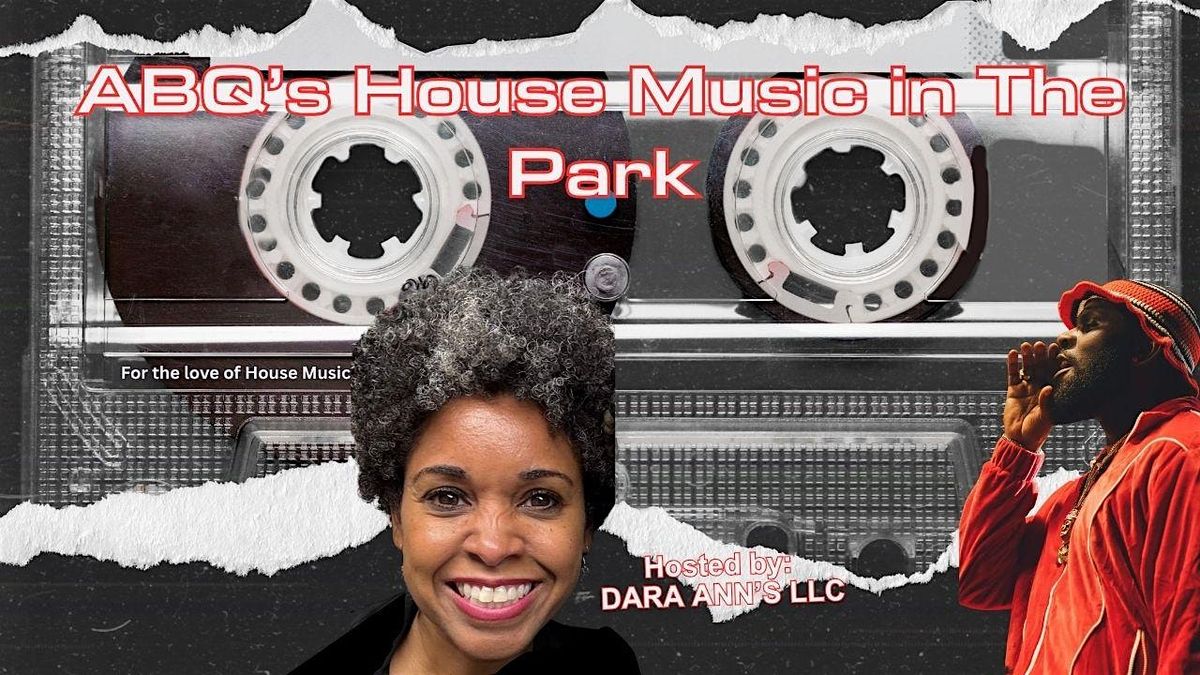 ABQ's House Music in The Park, 13 September | Event in Albuquerque | AllEvents