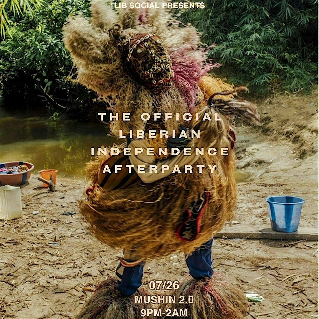 LIBSocial Presents: Official Liberian Independence  After Party, 26 July | Event in Oakland | AllEvents