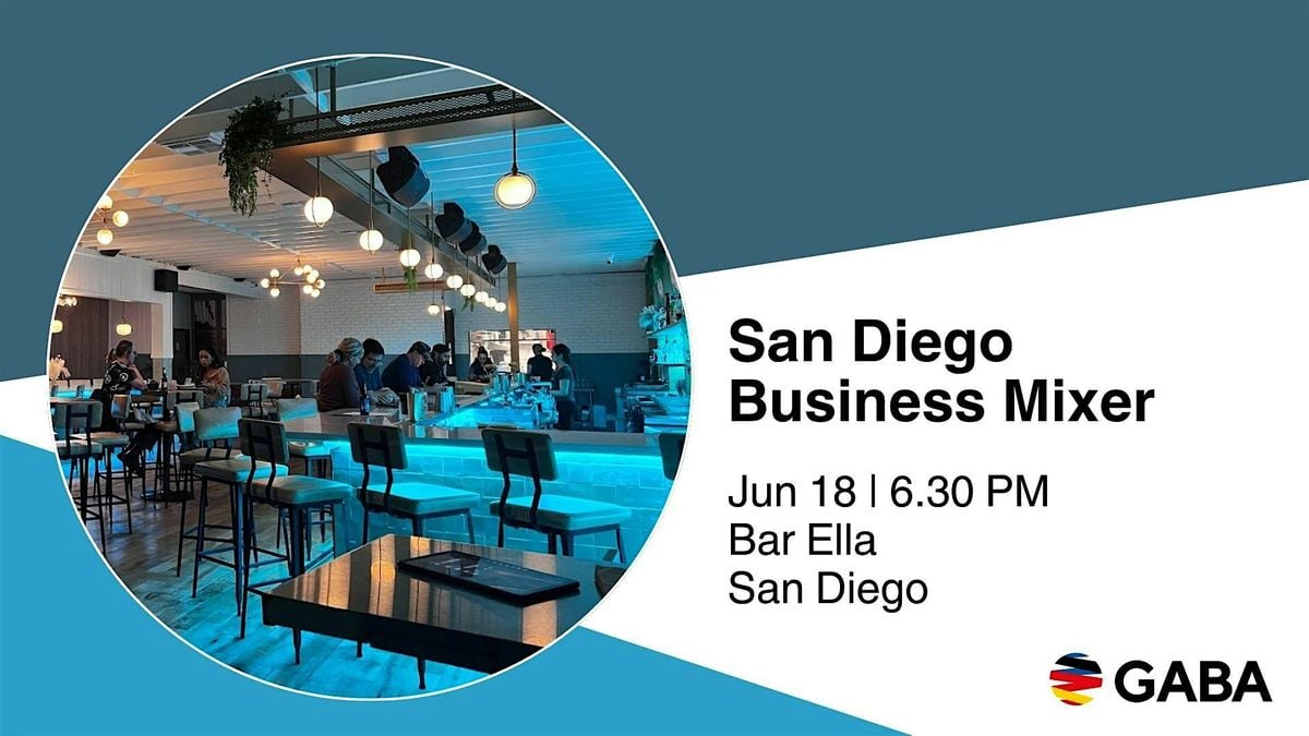 San Diego Business Mixer at Bar Ella, 18 June | Event in San Diego | AllEvents