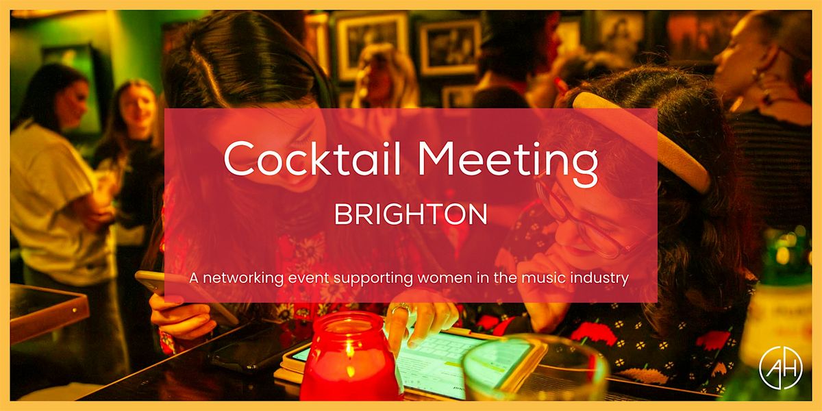 Amplify Her: Brighton Cocktail Meeting for Women in the Music Industry | Event in Brighton and Hove | AllEvents