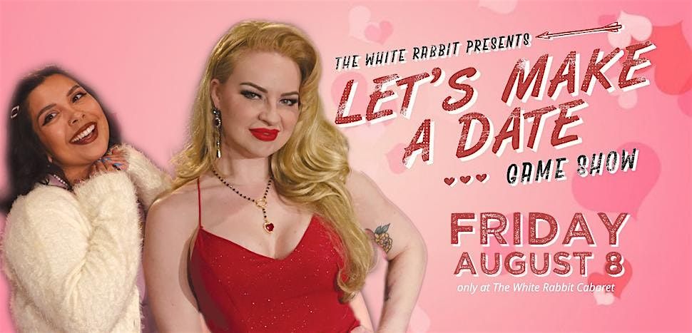 White Rabbit presents Let's Make a Date, 8 August | Event in Indianapolis | AllEvents