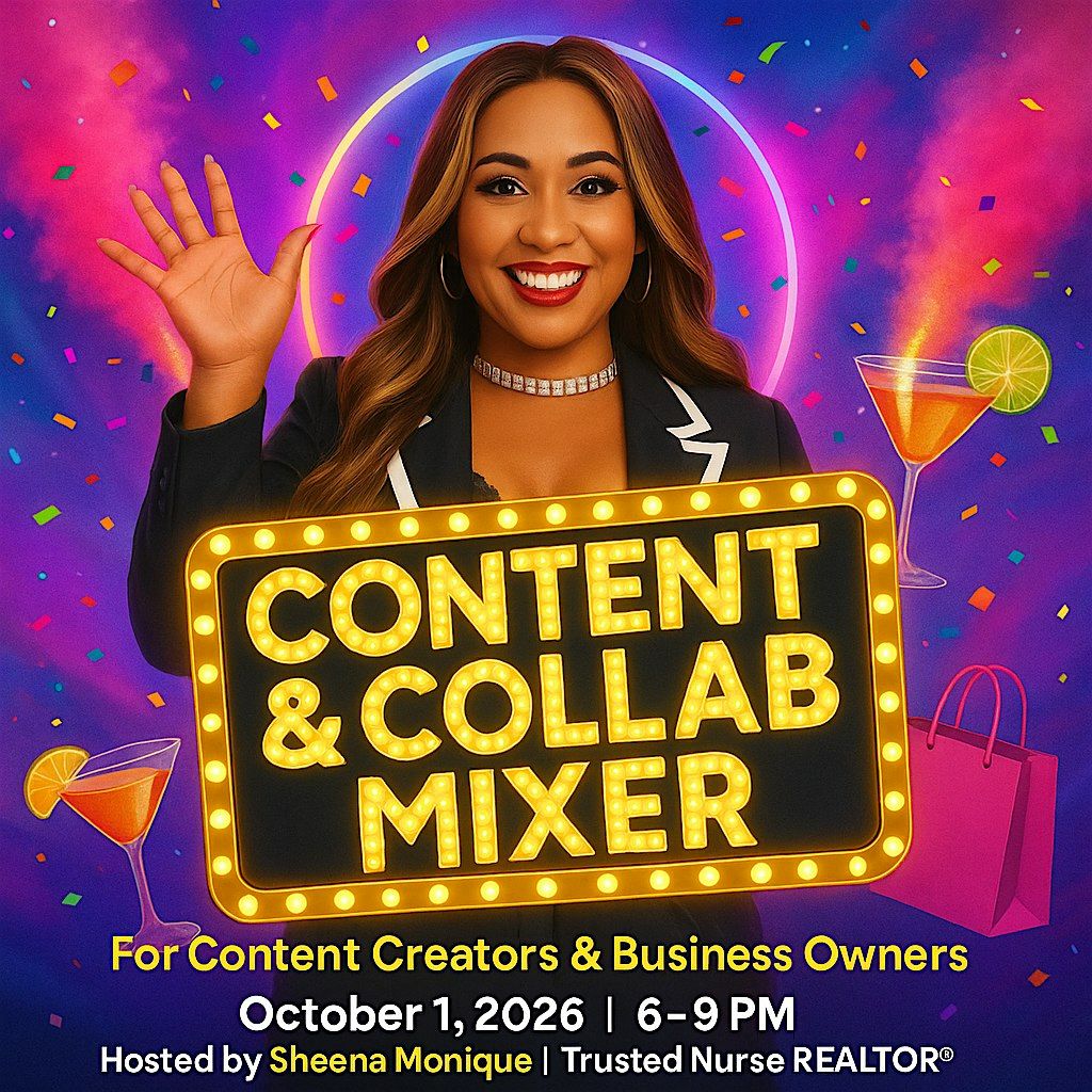 CONTENT & COLLAB MIXER Hosted by Sheena Monique | Trusted Nurse REALTOR®, 1 October | Event in Zachary