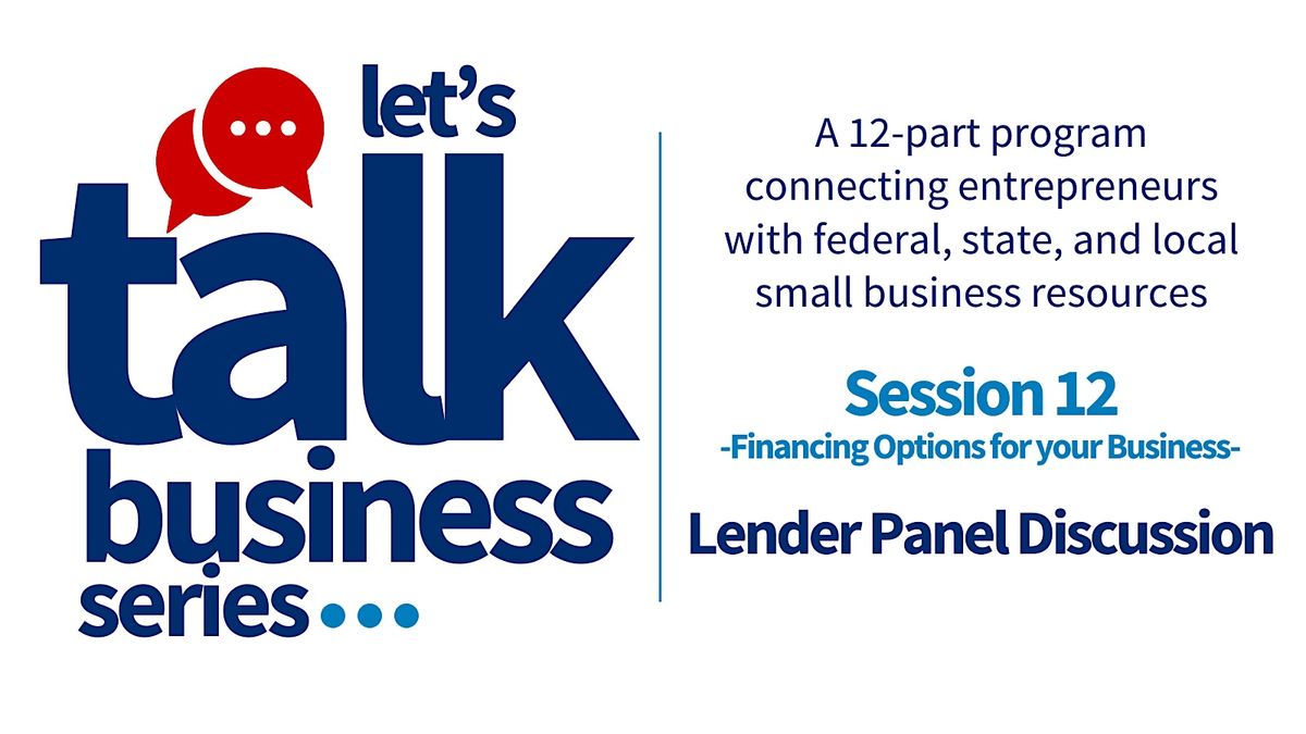 Financing Options for your Business: A Lender Panel Discussion, 27 June | Event in Harlingen | AllEvents