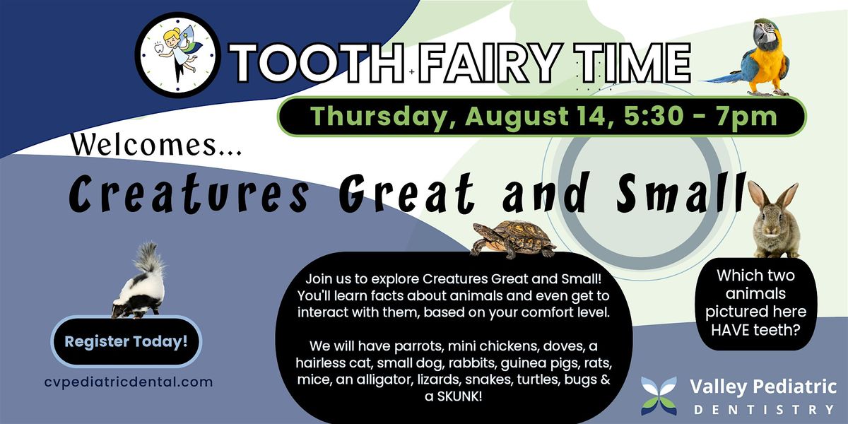 Tooth Fairy Time Welcomes Creatures Great and Small, 14 August | Event in Camp Hill | AllEvents