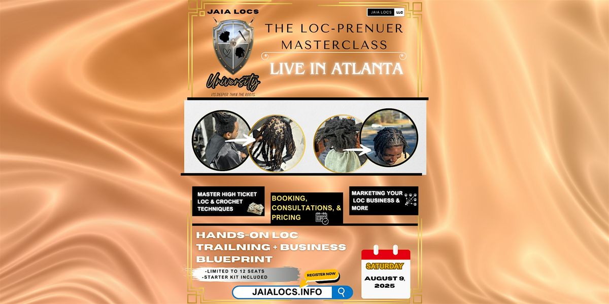 The Loc-Prenuer Masterclass LIVE IN ATLANTA, 9 August | Event in Atlanta | AllEvents
