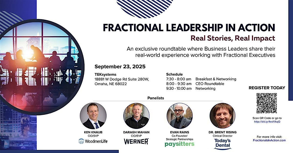 FRACTIONAL LEADERSHIP IN ACTION OMAHA - Real Stories, Real Impact, 23 September | Event in Omaha | AllEvents