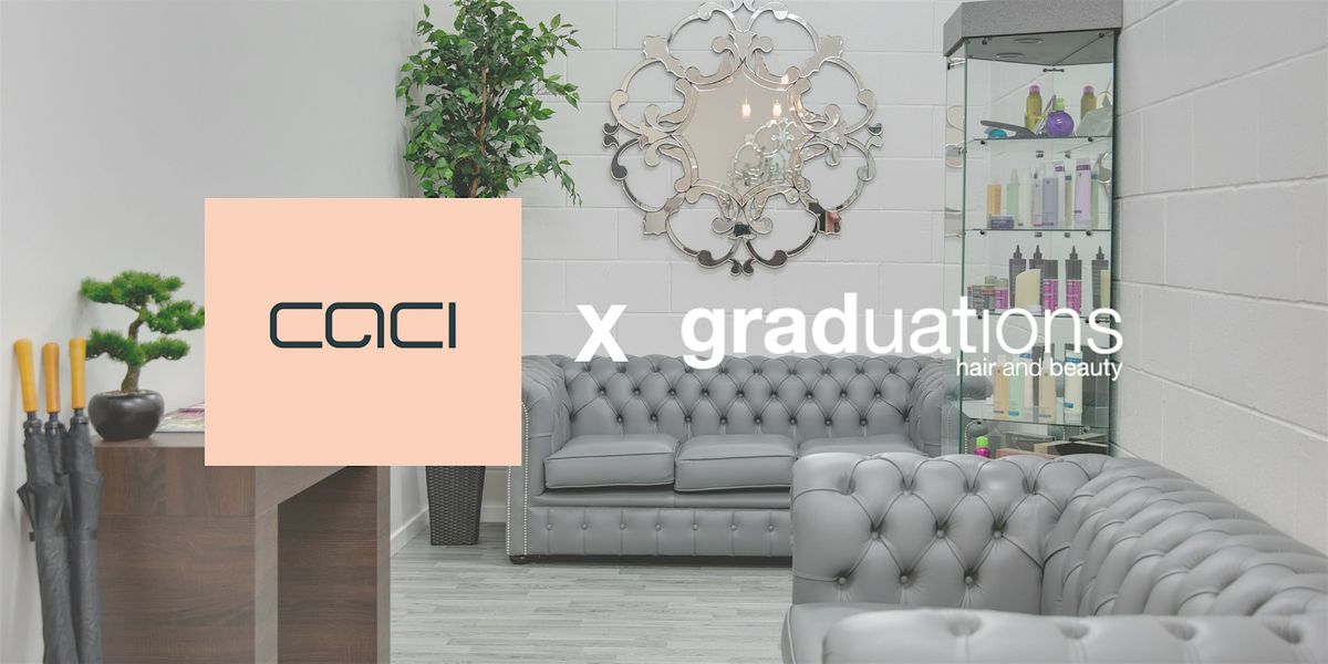 Exclusive CACI Launch Event at Graduations Salon, 26 September | Event in Cheltenham | AllEvents