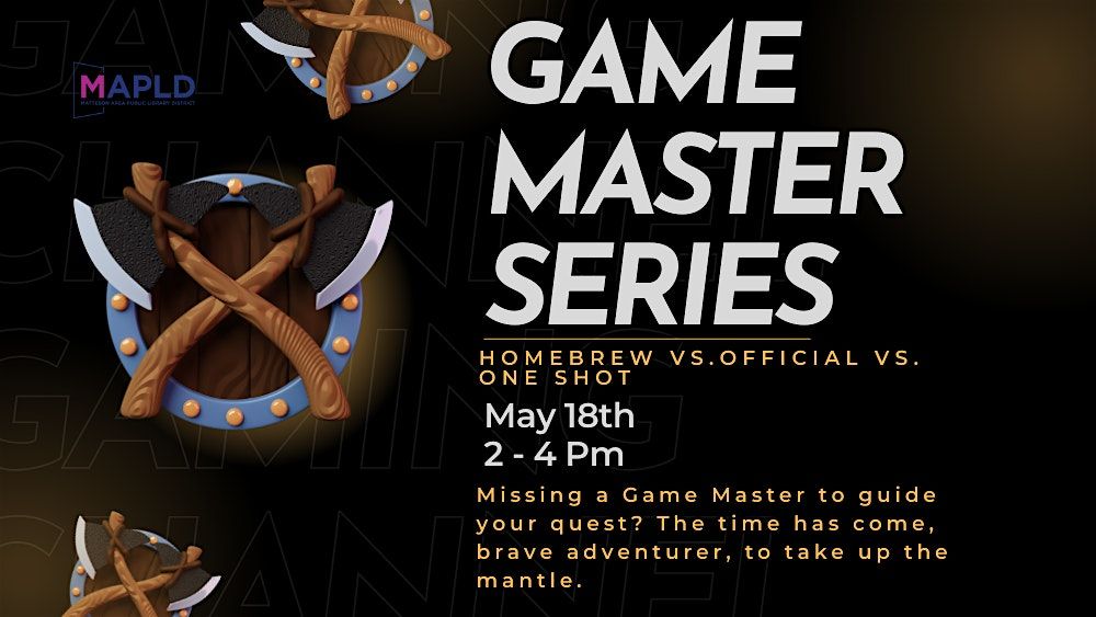 Game Master Series: Homebrew vs. Official vs. One Shot | Event in Matteson | AllEvents