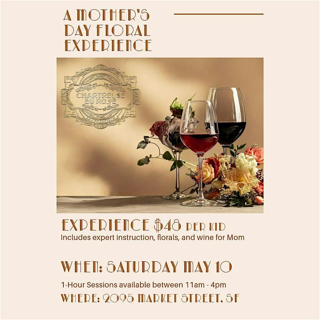 Spoil Mom with Flowers and Wine, 10 May | Event in San Francisco | AllEvents