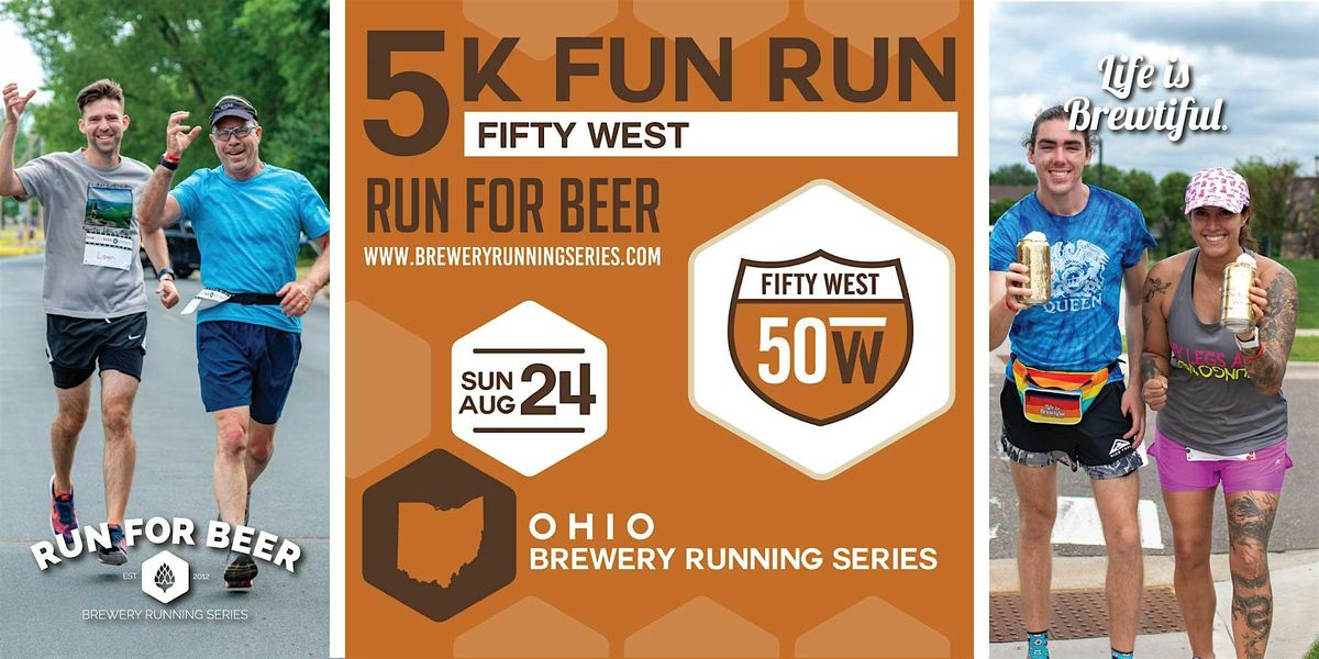 5K Beer Run x Fifty West Brewing Company | 2025 Ohio Brewery Running Series, 24 August | Event in Mason | AllEvents