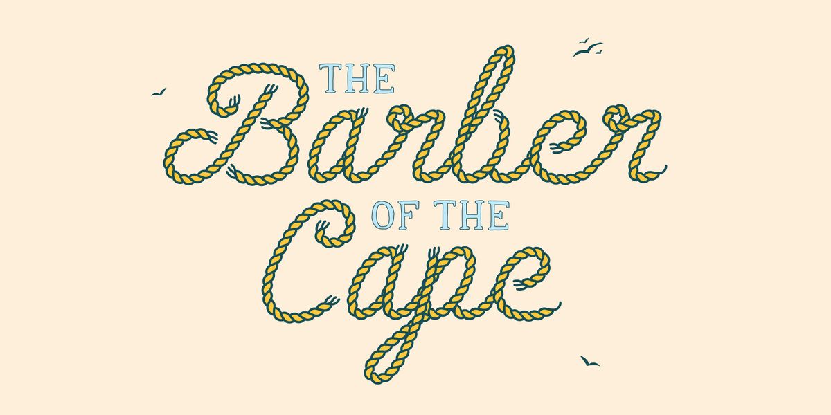 The Barber of the Cape, 16 May | Event in York | AllEvents