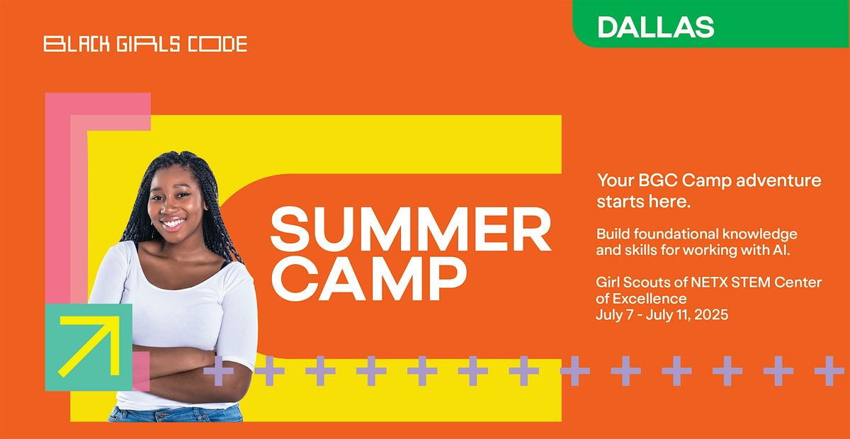 Black Girls Code Dallas Summer Camp, July 7-11,  $100, Meals Included, 7 July | Event in Dallas | AllEvents