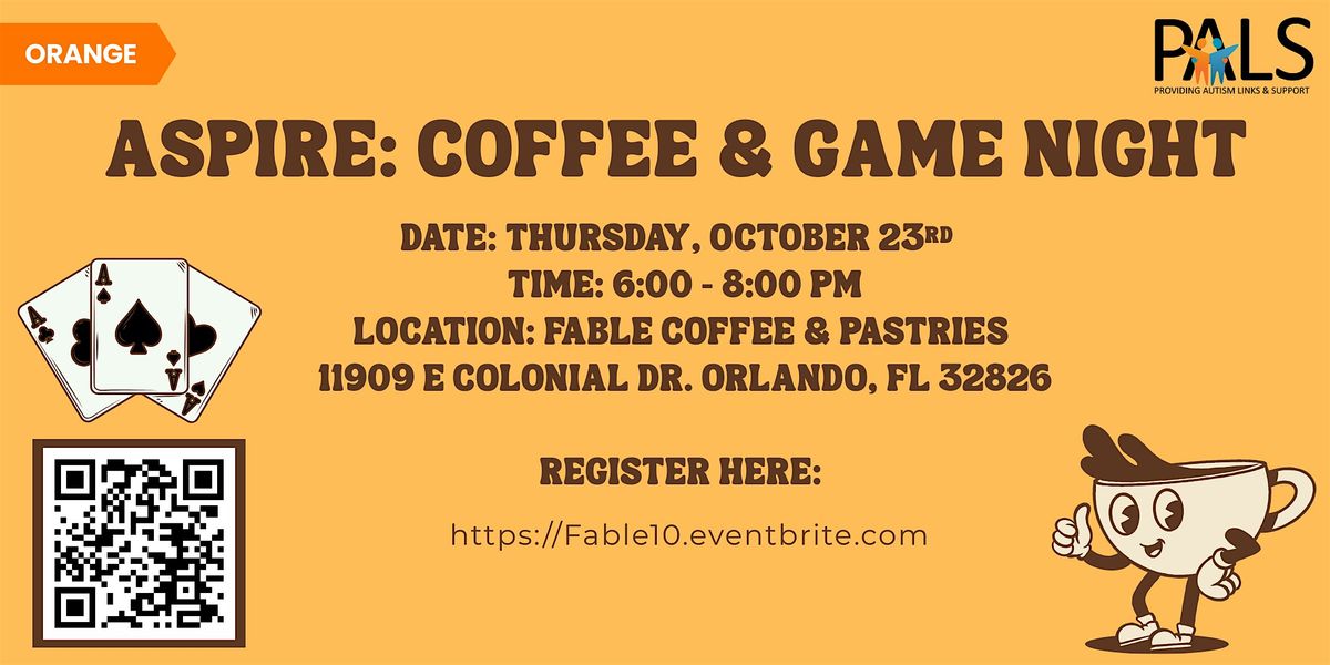 PALS ASPIRE: Coffee & Game Night @ Fable, 23 October | Event in Orlando | AllEvents