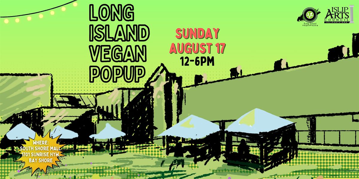 Long Island Vegan Pop Up and Art Fair, 17 August | Event in Bay Shore | AllEvents