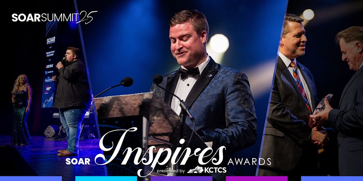 SOAR Inspires Awards presented by KCTCS, 27 August | Event in Corbin | AllEvents