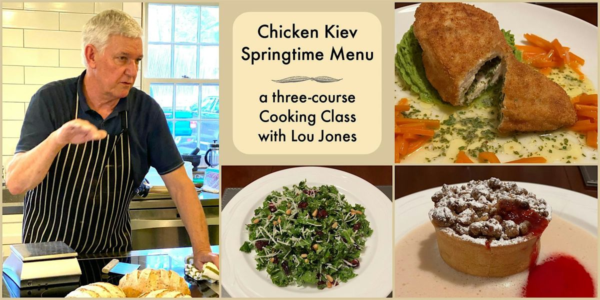 Chicken Kiev Springtime Menu with Lou Jones, 17 May | Event in Hillsdale | AllEvents