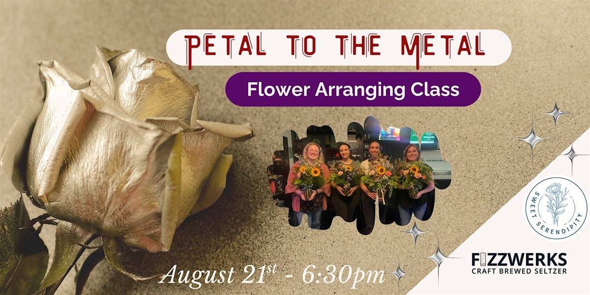 Petal to the Metal Flower Arranging Class, 21 August | Event in Durham | AllEvents