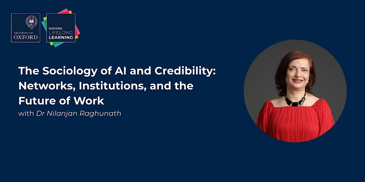 The Sociology of AI and Credibility, 2 December | Event in Oxford | AllEvents