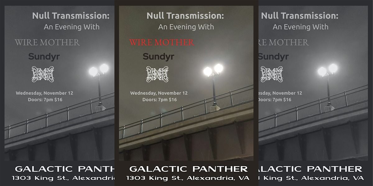 LIVE MUSIC: An Evening with Wire Mother Sundyr, and Penanggalan, 12 November | Event in Alexandria | AllEvents