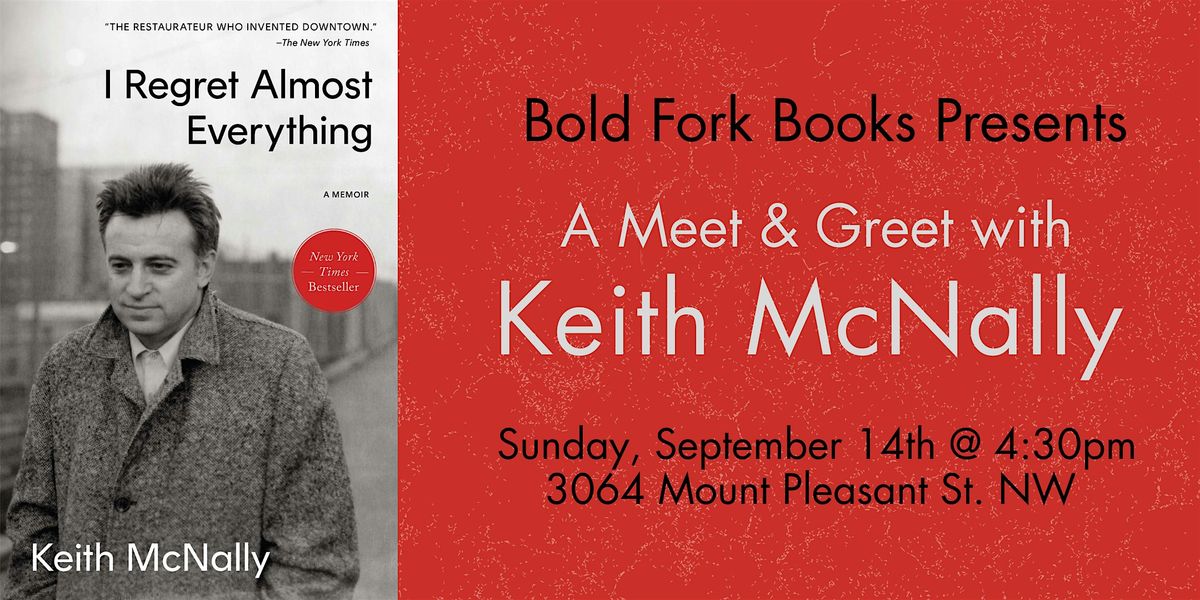 A Meet & Greet + Book Stamping with Keith McNally at Bold Fork Books, 14 September | Event in Washington