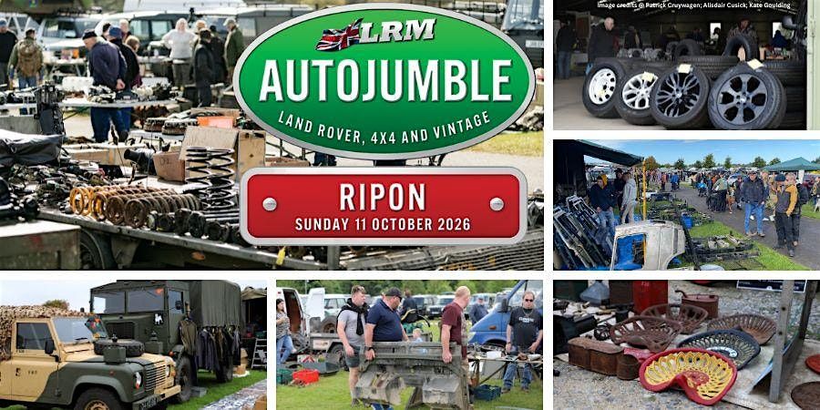 Land Rover, 4x4 and Vintage Autojumble Ripon 11 October 2026 - Trade ...
