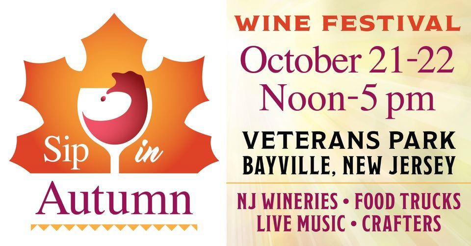 99 Reasons Sips into Autumn Wine Festival!, Veteran's Park..Bayville