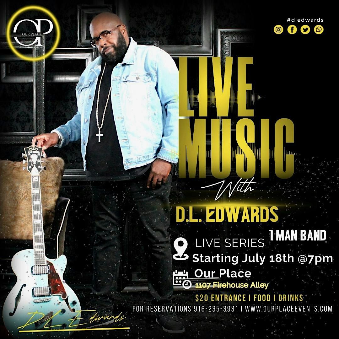 Live with DL Edwards | Event in Sacramento | AllEvents