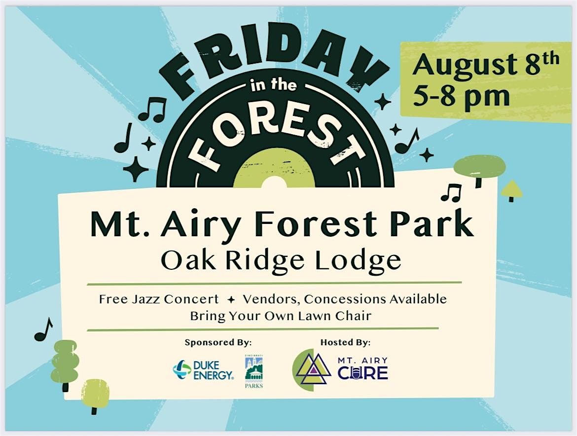 FRIDAY IN THE FOREST, 8 August | Event in Cincinnati | AllEvents